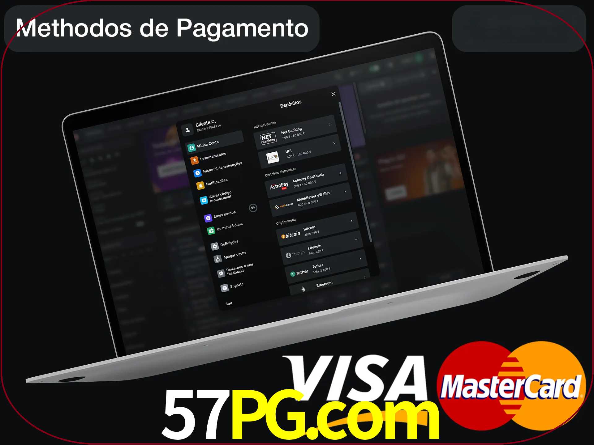 Use seu método de depósito preferido.